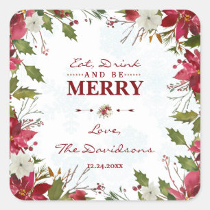 Chic Christmas Poinsettia Eat Drink and be Merry Square Sticker