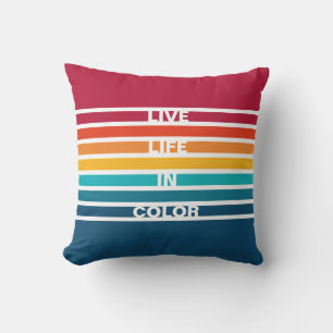 Chic Colourful Stripes Pattern Live Life in Colour Cushion