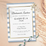 Chic Dusty Blue Stripe Gold Bridesmaids Luncheon Invitation<br><div class="desc">With a classic dusty blue and white stripe background,  this elegant bridesmaid luncheon invitation features an elegant faux gold foil border framing your event details set in chic typography. Designed by Thisisnotme©</div>