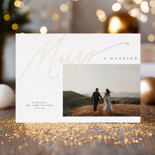 Chic Elegant Merry & Married One Photo Rose Gold Foil Holiday Card