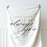 Chic Elegant Romantic Wedding Photo Backdrop Tapestry<br><div class="desc">Chic Elegant Romantic Wedding Photo Backdrop - "It was Always You" written in an elegant calligraphy script</div>