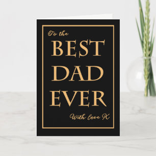 Chic Father's Day 'Best Dad Ever' Gold-effect on B Card