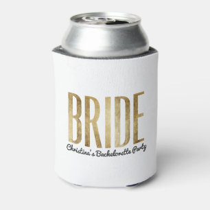Chic Faux Gold Bride Bachelorette Party Can Cooler