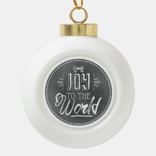 Chic Festive Chalkboard Joy To The World Ceramic Ball Christmas Ornament