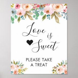 Chic Floral Love Is Sweet Dessert Sign