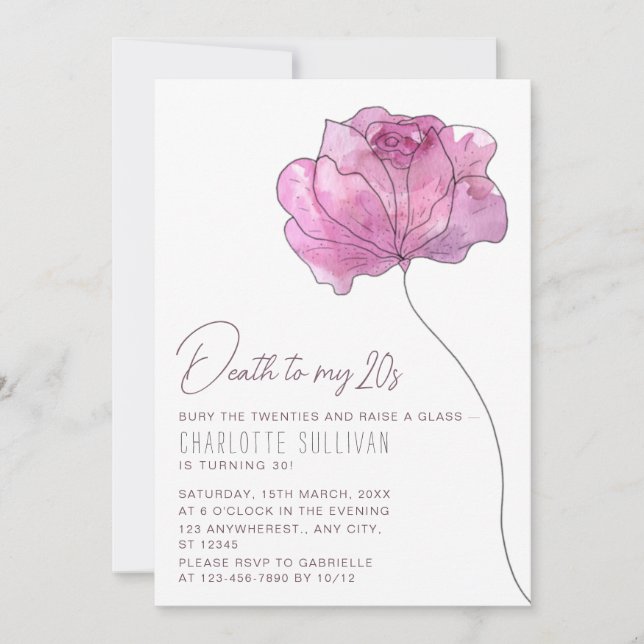Chic Flower "Death to My 20s" 30th Birthday Invitation (Front)