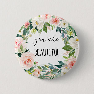Chic Flower Watercolor You Are Beautiful 6 Cm Round Badge