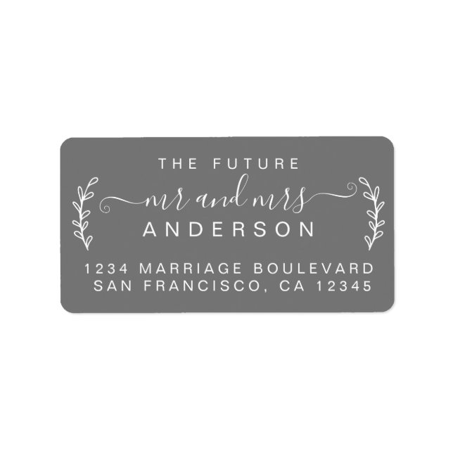 Chic Foliage Future Mr Mrs Wedding Return Address  Label (Front)