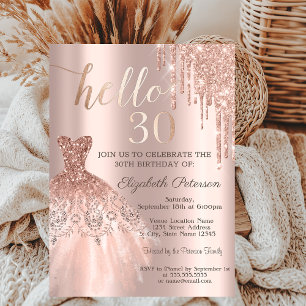 Chic Glitter Drips Dress Rose Gold 30th Birthday Invitation