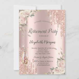 Chic Glitter Drips,Flowers Rose Gold Retirement  Invitation