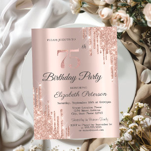 Chic Glitter Drips Rose Gold 75th Birthday   Invitation