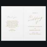 Chic Gold Simple Elegant Wedding Program<br><div class="desc">Simple budget Wedding Program with "the wedding of" in calligraphy along with your wedding details in a gold tone  The inside has your order of ceremony and wedding party and the back has your personalised thank you message.  A minimalist design with chic typography for an elegant touch.</div>
