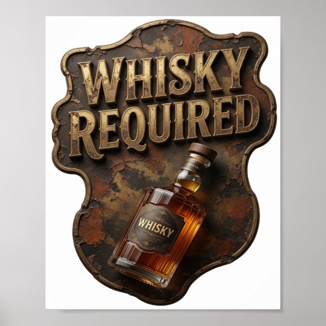 Chic Gold WHISKY REQUIRED Design Poster (Front)