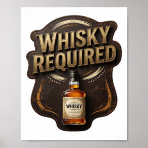 Chic Gold WHISKY REQUIRED v2 Poster