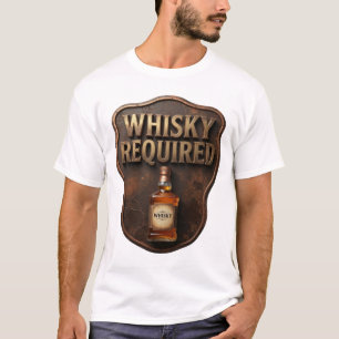 Chic Gold WHISKY REQUIRED Wearable Art T-Shirt