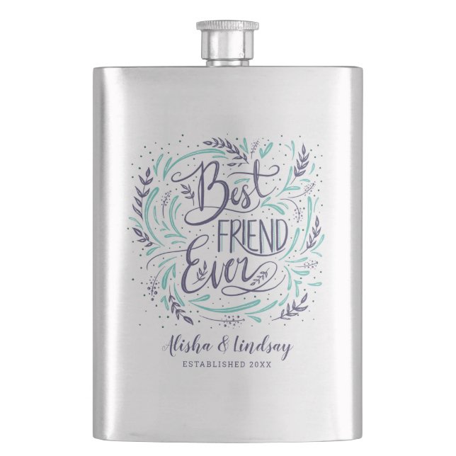 Chic Hand Lettered Best Friend Ever Personalised Hip Flask (Front)