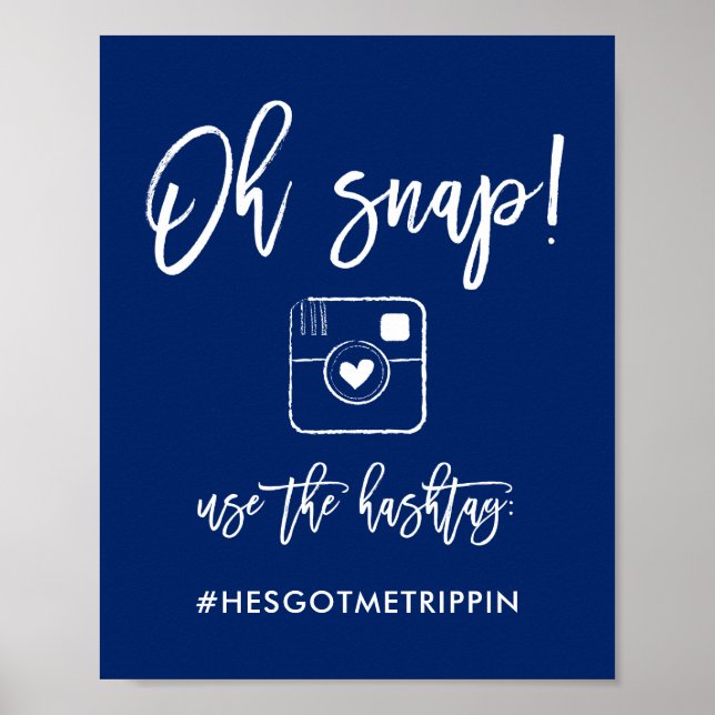 Chic Hand Lettered Oh Snap Hashtag Sign Navy (Front)