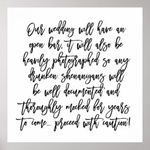 Chic Hand Lettered Wedding Open Bar Caution Sign