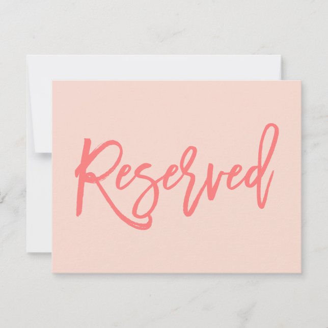 Chic Hand Lettered Wedding Reserved Sign Coral Invitation (Front)