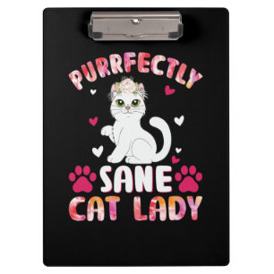 Chic Lady Cat, Purrfectly Sane Cat Lady Clipboard