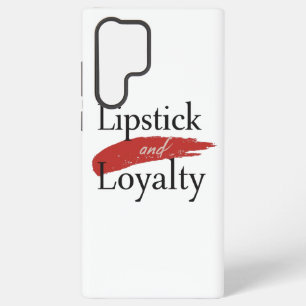 Chic Lipstick Smear and Loyalty Samsung Galaxy Case
