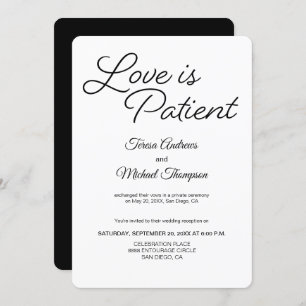 Chic Love is Patient Wedding Reception Invitation