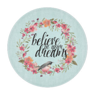 Chic Mint Believe in Your Dreams Bird Pink Floral  Cutting Board