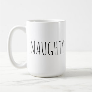Chic Modern Farmhouse ‘Naughty’ Customizable Word Coffee Mug