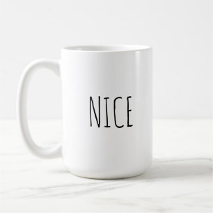 Chic Modern Farmhouse ‘Nice’ Customizable Words  Coffee Mug
