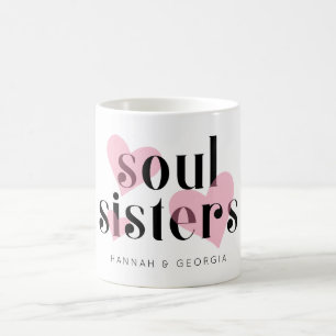 Chic Modern Friendship Soul Sisters Coffee Mug