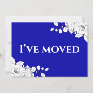 Chic Modern Royal Blue White Floral I’ve Moved Announcement