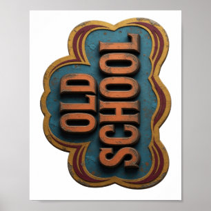 Chic Orange OLD SCHOOL Bold Design Poster