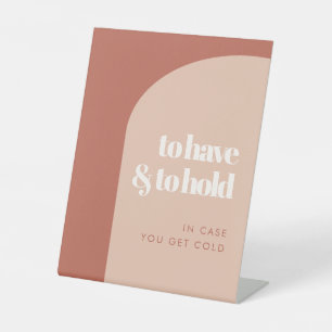 Chic peach To Have and To Hold Wedding Blanket Pedestal Sign