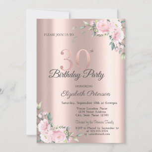 Chic Pink Floral Rose Gold 30th Birthday Party Invitation