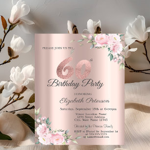 Chic Pink Floral Rose Gold 60th Birthday Party Invitation