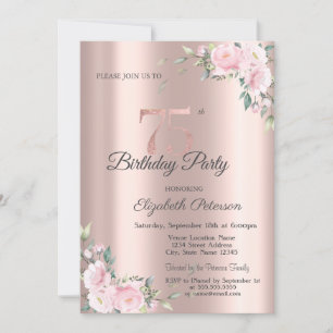 Chic Pink Floral Rose Gold 75th Birthday Party Invitation