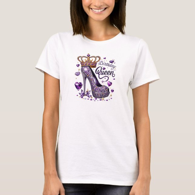 Chic purple diamond high heel birthday queen  T-Shirt (Front)