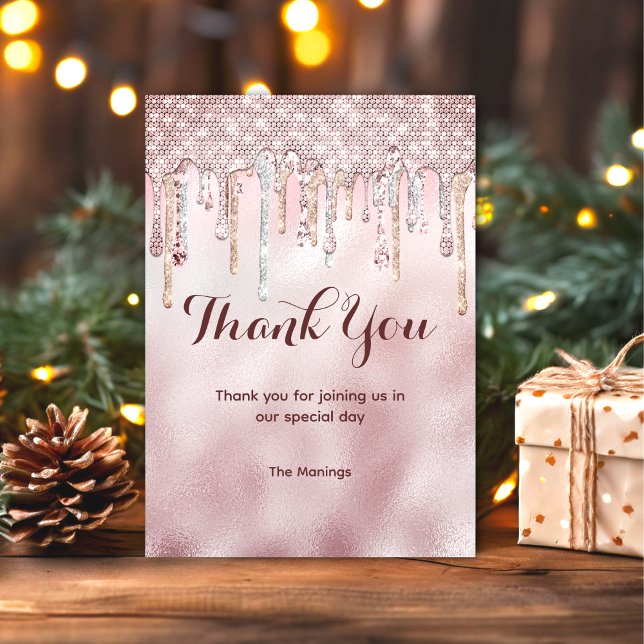 Chic rose blush gold glitter drips thank you  card (Creator Uploaded)
