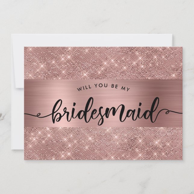 Chic Rose Gold Bridesmaid Proposal Invitation (Front)