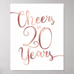 Chic Rose Gold CHEERS TO 20 YEARS Sign Print
