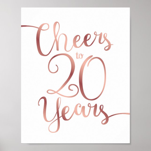 Chic Rose Gold CHEERS TO 20 YEARS Sign Print (Front)