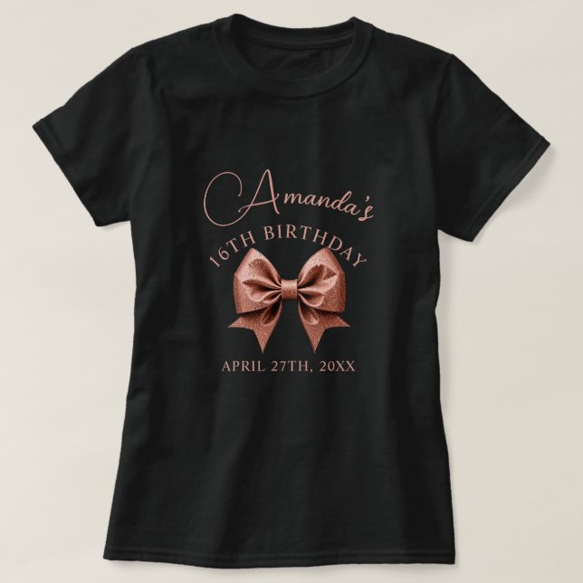 Chic Rose Gold Glitter Bow Sweet 16 Birthday T-Shirt (Design Front)