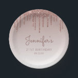 Chic Rose Gold Glitter Drip 21st Birthday Party Paper Plate<br><div class="desc">These chic,  elegant 21st birthday party paper plates feature a sparkly rose gold faux glitter drip border and rose gold ombre background. Personalise them with the guest of honour's name in dark rose handwriting script,  with her birthday and date below in sans serif font.</div>