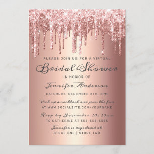 Chic Rose Gold Glitter Drips Virtual Bridal Shower Invitation