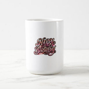 Chic Rose Gold Happy Birthday Glitter Typography Coffee Mug
