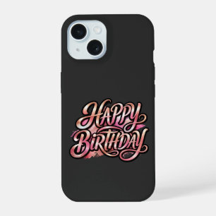 Chic Rose Gold Happy Birthday Glitter Typography iPhone 15 Case