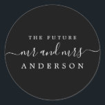 Chic Script Future Mr Mrs Black Wedding Classic Round Sticker<br><div class="desc">Chic, modern and simple wedding envelope seal with the text the future Mr and Mrs in white elegant handwritten script calligraphy and stylish typography on a black background. Simply add your future married surname. Exclusively designed for you by Happy Dolphin Studio. If you need any help or matching products please...</div>