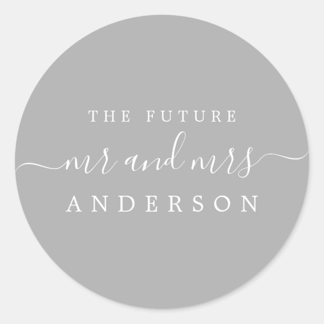 Chic Script Future Mr Mrs Grey Wedding Classic Round Sticker (Front)