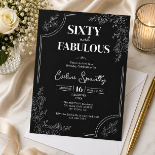 Chic Sixty and Fabulous Floral 60th Birthday Party Invitation