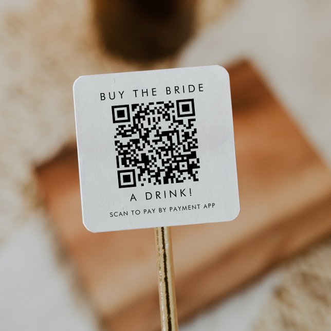 Chic Typography Buy the Bride A Drink QR Code Square Sticker (Creator Uploaded)